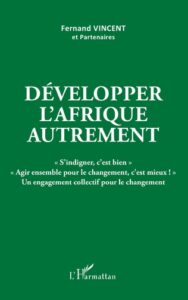 Développer l’Afrique Autrement