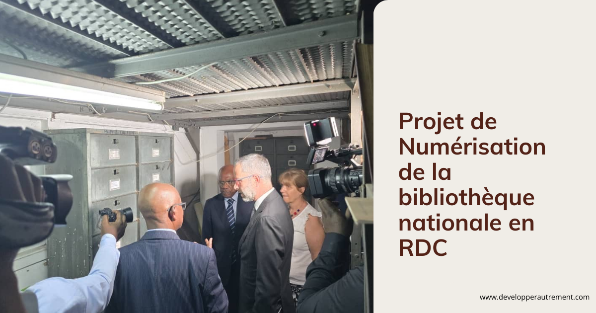 Plan National Numérique 2025 : La RDC lance la numérisation de sa Bibliothèque nationale, une première étape majeure